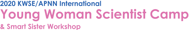 2020 KWSE/APNN INTERNATIONAL YOUNG WOMAN SCIENTIST CAMP